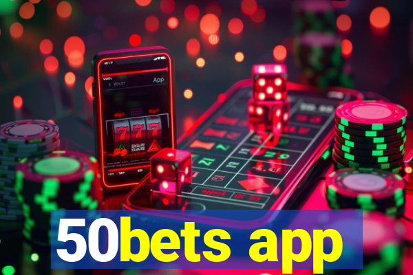 50bets app